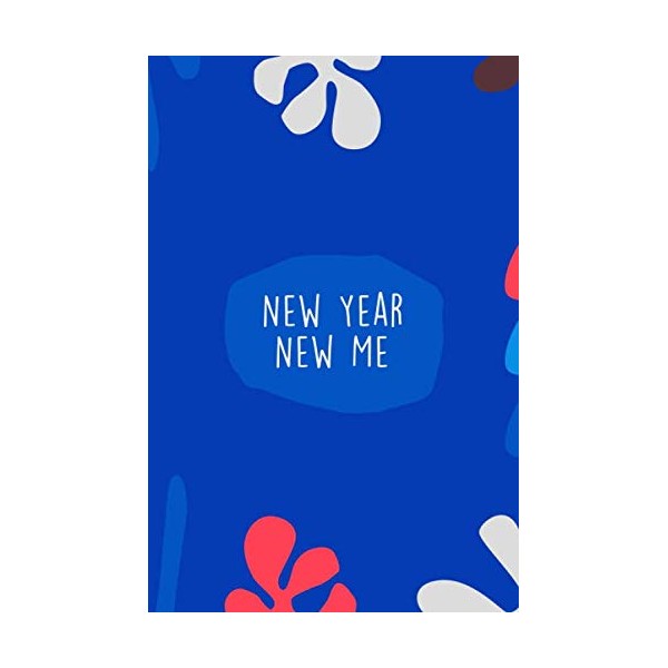 New Year New Me: Journal Notebook Composition Book With Inspirational