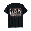 BONER GARAGE Enter & Park Below funny design T-Shirt