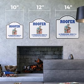 I'm The Roofer 14" x 14” Sign | Indoor/Outdoor Plastic | SignMission Designer House Mother Shingles Roofing Roof Repair Novelty Gift Funny Joke Gag Road Garage