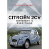 Citroen 2CV: Different is Everything