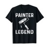 Funny Painter Legend Costume House Painter T-Shirt