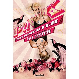 P!nk - Zwei Gesichter