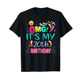 OMG It's My 20th Birthday Gift for 20 Years Old Birthday T-Shirt