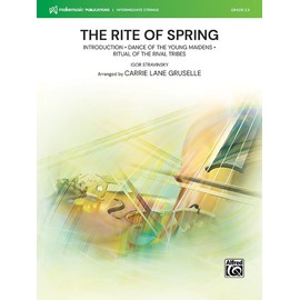The Rite of Spring: Introduction * Dance of the Young Maidens * Ritual of the Rival Tribes, Conductor Score & Parts (MakeMusic Intermediate Strings)