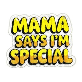 3.5" Mama Says I'm Special Iron On Patch - Embroidered Tactical Morale Funny Applique Appliques Iron On Sew On Patches for Holes, Clothing, Jeans, Hat, Backpacks, Clothes