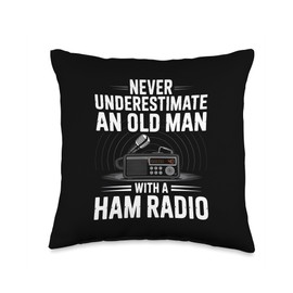 Never Underestimate An Old Man With A Ham Radio Throw Pillow