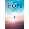 The Hope You Need Today