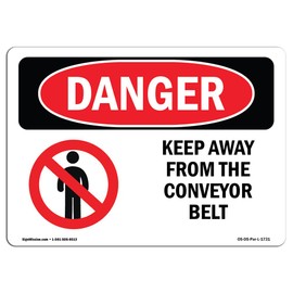 OSHA Danger Sign - Keep Away from The Conveyor Belt | Decal | Protect Your Business, Construction Site, Warehouse & Shop Area | Made in The USA