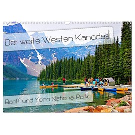Der weite Westen Kanadas - Banff und Yoho National Park (Wandkalender 2026 DIN A3 quer), CALVENDO Monatskalender