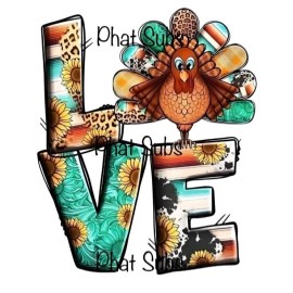 Unbranded Sublimation Print Love Thanksgiving Turkey Ready to Press Heat Transfer