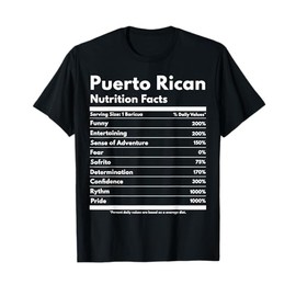 Puerto Rican Facts Puerto Rican Nutrition Facts T-Shirt