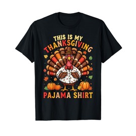 This is My Thanksgiving Pajama Shirt Thanksgiving Men Women T-Shirt
