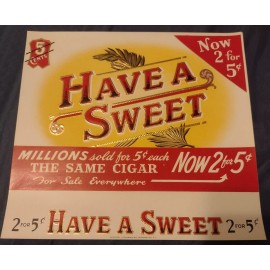 Have A Sweet Cigar Label Large Inner 1920s Mint Condition