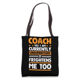 Coach Currently Unsupervised for Basketball Baseball Coach Tote Bag