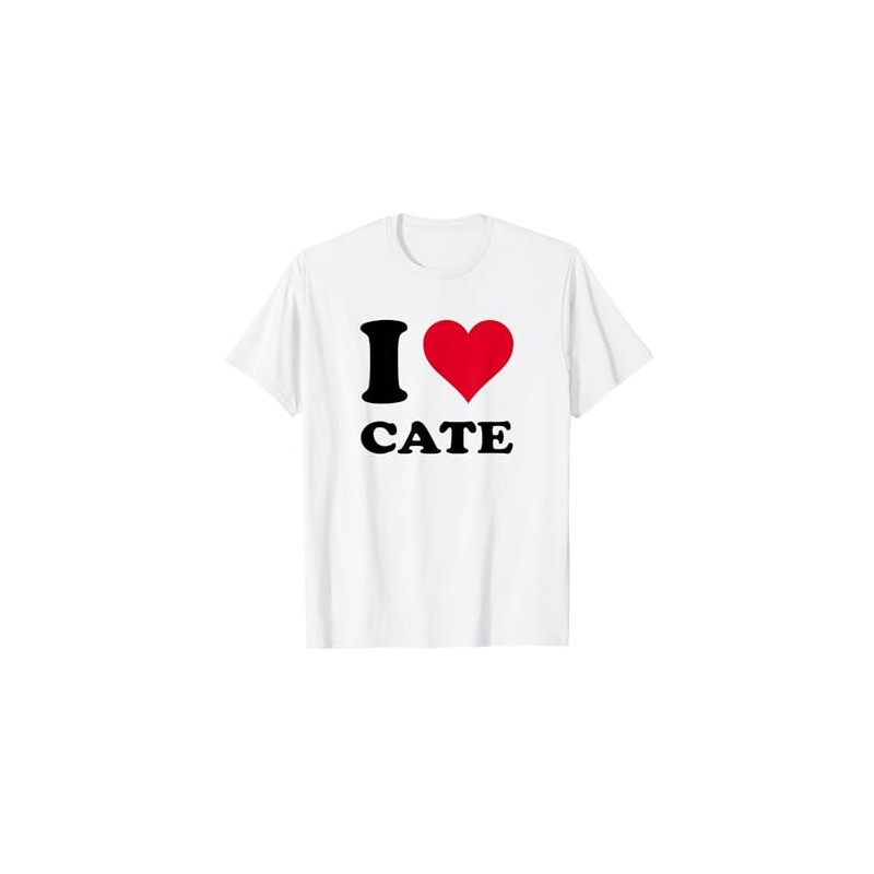 I Love Cate T-Shirt