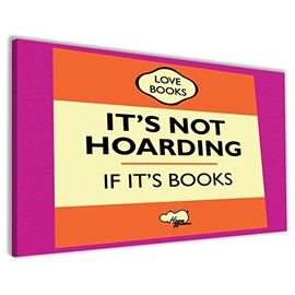 Hippowarehouse it's not hoarding if it's books Printed Canvas 41cmx61cm Wall Art Design Classroom Gym Room Home Office Décor