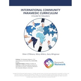 INTERNATIONAL COMMUNITY PARAMEDIC CURRICULUM: A Guide for Educators