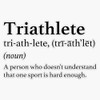 Triathlete Definition Quote Funny Triathlon Bumper Sticker Vinyl Decal 5