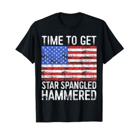 Time To Get Star Spangled Hammered Shirt 4th of July Women Men T-Shirt