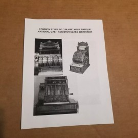 NCR COMMON STEPS TO UNJAM YOUR ANTIQUE NATIONAL CASH REGISTER CLASS 300/400 NCR