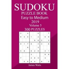 300 Easy To Medium Sudoku Puzzle Book 2019