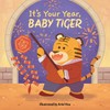 It's Your Year, Baby Tiger: 3