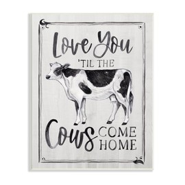 Stupell Industries Love You 'til Cows Come Home Phrase Vintage, Design by Arrolynn Weiderhold