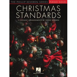 Christmas Standards: 15 Elegant Arrangements for Piano - Phillip Keveren Series