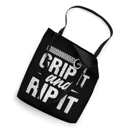 Grip It And Rip It Tote Bag
