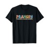 Groovy Prangry Pregnancy Definition Funny Baby Announcement T-Shirt