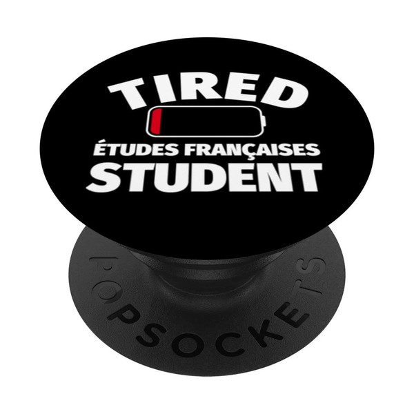 Tired Études Françaises student PopSockets Swappable PopGrip