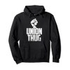 Union Thug Protest Union Worker - Distressed Pullover Hoodie