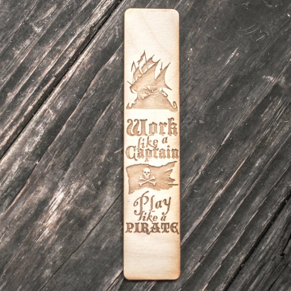 Bookmark - Work like a Captain - Play like a