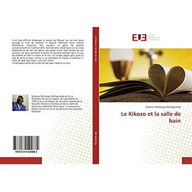 Le Kikoso et la salle de bain