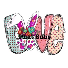 Sublimation Print Love Bunny Easter Ready To Press Heat Transfer