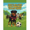 Zoey's All-Star Rottweiler Soccer Squad