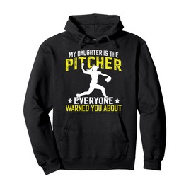 My Daughter Is Softball Pitcher Dad Softball Pitcher Father Pullover Hoodie