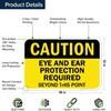 Caution Eye And Ear Protection Required Beyond This Point Sign,