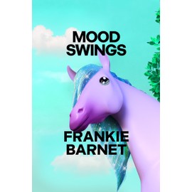 Mood Swings: A Novel