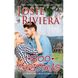 1-800-CHRISTMAS: A Sweet Holiday Romance (Flipping For You)