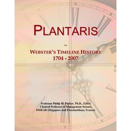 Plantaris: Webster's Timeline History, 1704 - 2007