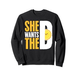 She Wants The D Healthy Multivitamins Nutrition Vitamins Sweatshirt
