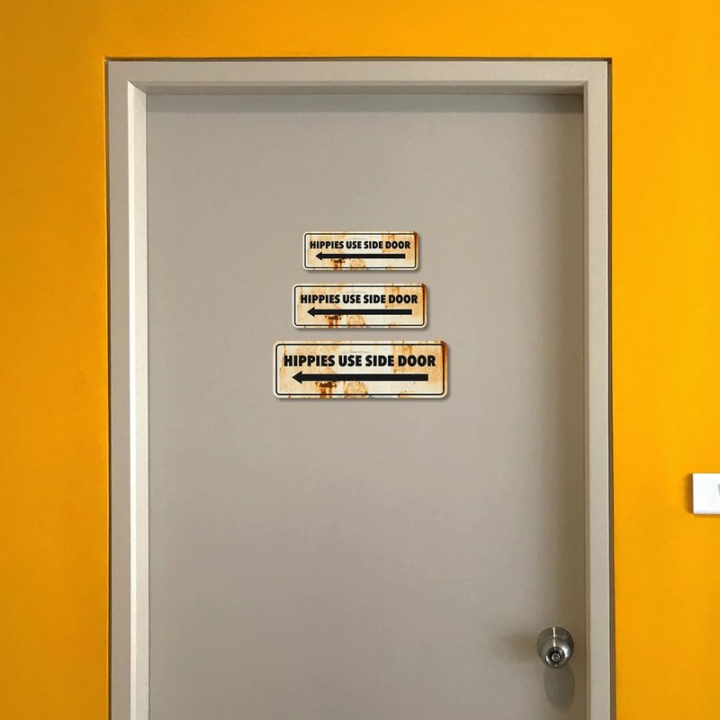 Standard Plus Hippies Use Side Door Door or Wall Sign