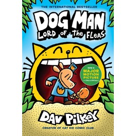 Scholastic Dog Man: Lord of the Fleas: A Graphic Novel (Dog Man #5): From Hardcover