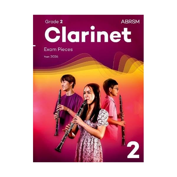 Clarinet Exam Pieces from 2026, ABRSM Grade 2: Selected from
