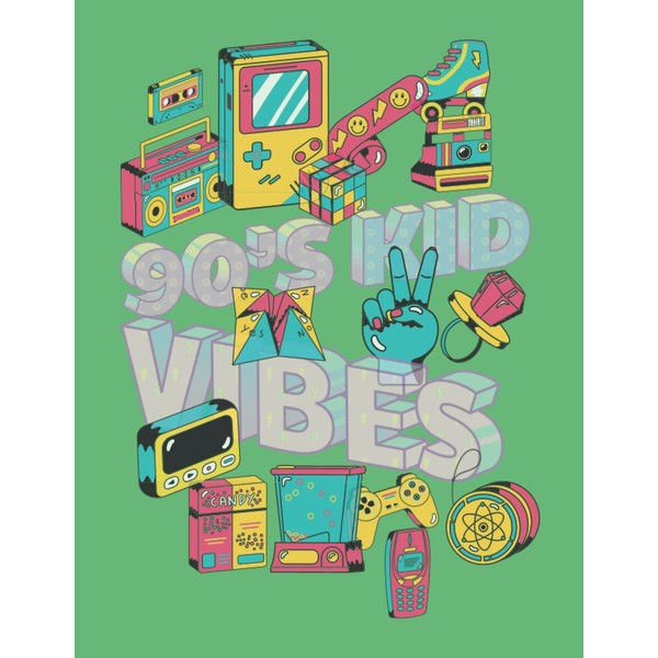 90s Kid Vibes