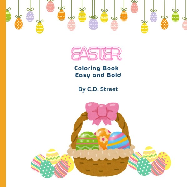 Easter Coloring Book: Easy and Bold