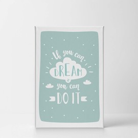 Smile Art Design If You Can Dream You Can Do It Lettering Turquoise Background Canvas Print Kids Room Decor Wall Art Baby Room Decor Kids Room Decor Nursery Decor Ready to Hang Made in The USA 12x8