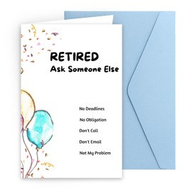 Funny Retirement Card with Balloons - "Ask Someone Else" Humorous Retirement Gifts for Women Men - Cards Coworkers with Light Blue Envelope and Gold Seal - Farewell Card for Colleagues Teachers Friends