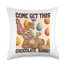 Come Get This Chocolate Bunny/Sexy Easter Bunny/Funny Easter Throw Pillow